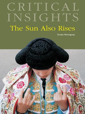 cover image of Critical Insights: The Sun Also Rises
